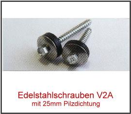Edelstahlschrauben V2A 6,5mm mit 25mm Pilzdichtung